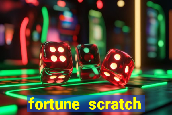 fortune scratch life paga mesmo